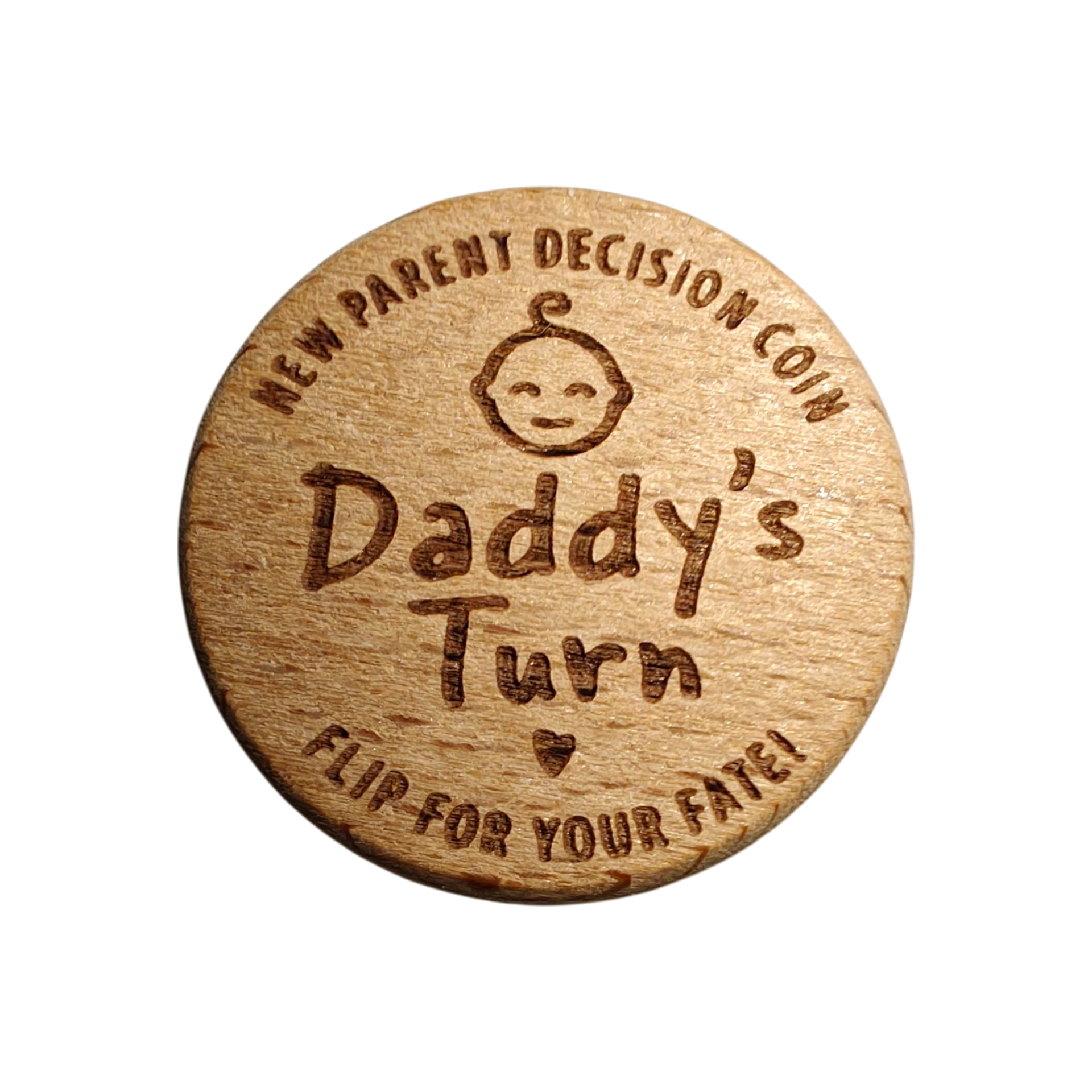 Die Hello World Entscheidungsmünze (3,5x3,5cm) aus Holz, graviert mit Babygesicht und Text "NEW PARENT DECISION COIN, Daddy's Turn, FLIP FOR YOUR FATE!", ist das perfekte Geschenk für frischgebackene Eltern für witzige Entscheidungen.